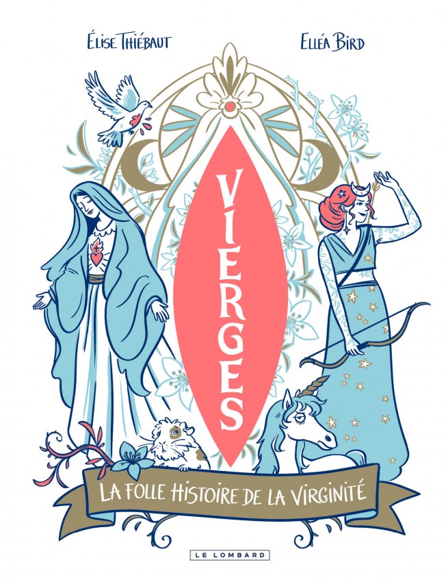 Vierges Vierges - La folle histoire de la virginité — Éditions Le Lombard