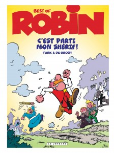 cover-comics-robin-dubois-best-of-tome-0-c-8217-est-parti-mon-sherif