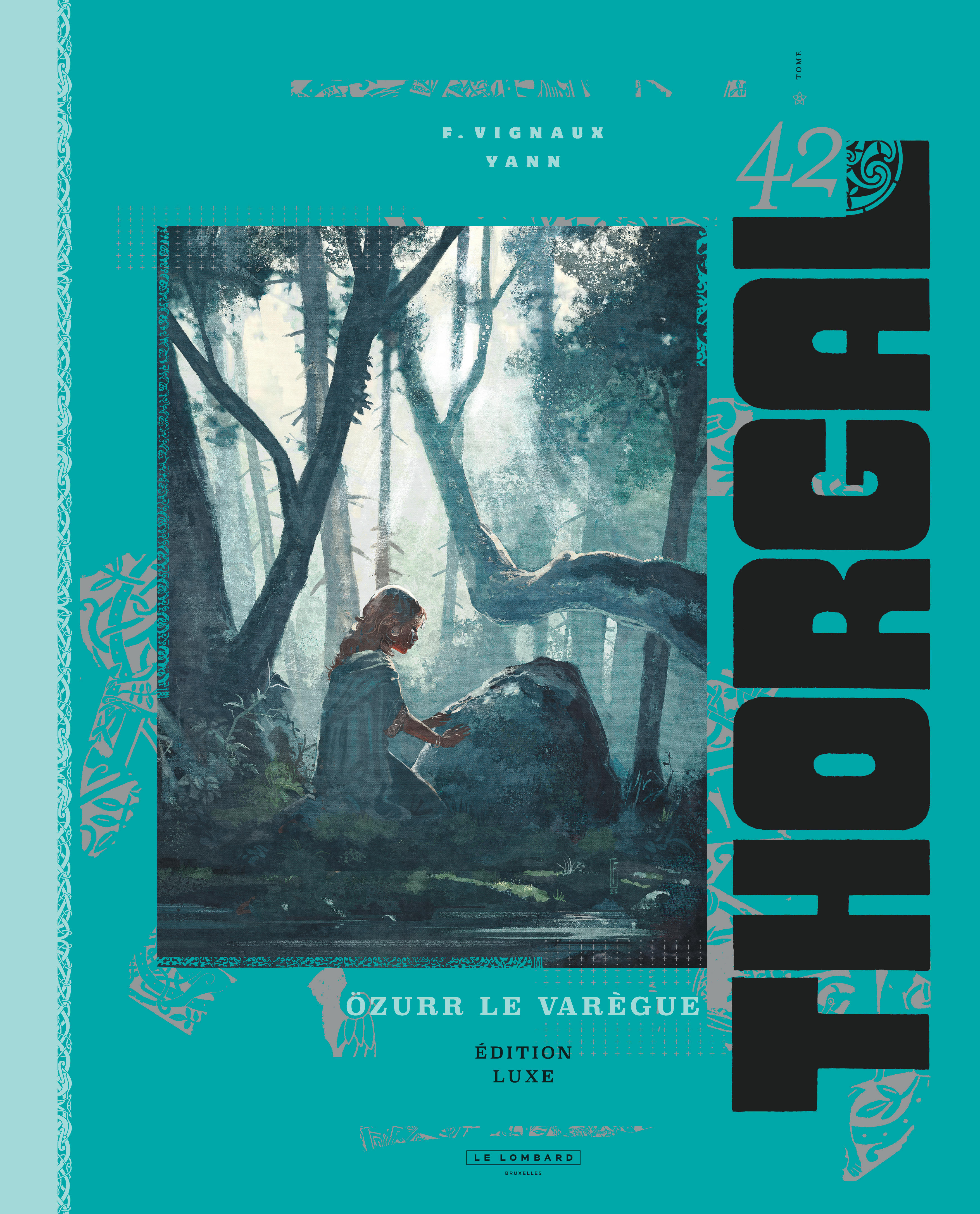 Thorgal luxes – Tome 42 – Özurr le Varègue luxe – Edition spéciale - couv