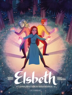 Elsbeth et la malédiction du Beau Silence – Tome 2