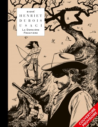 La Dernière Frontière - Édition Noir & Blanc
