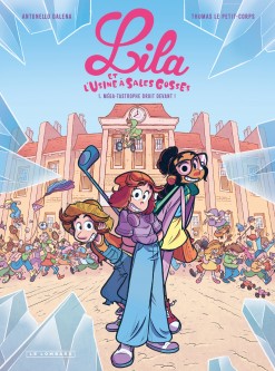 Lila et l'usine à sales gosses – Tome 1
