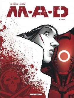 M.A.D. – Tome 3