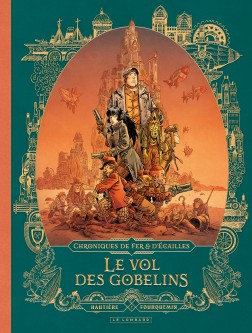 Chroniques de fer et d'écailles – Tome 1