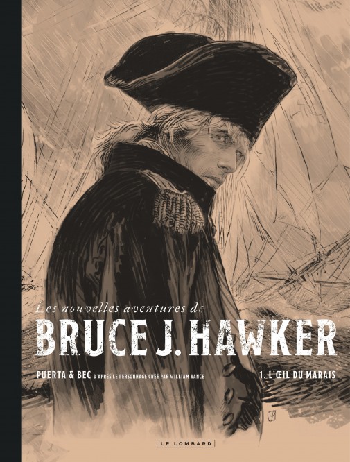 Les Nouvelles Aventures de Bruce J. Hawker – Tome 1 – L'oeil du marais – Edition spéciale - couv