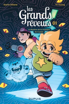 Les Grands Rêveurs – Tome 1