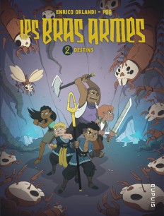 Les bras armés Tome 2 - Destins