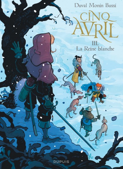 Cinq Avril Tome 3 - La Reine blanche
