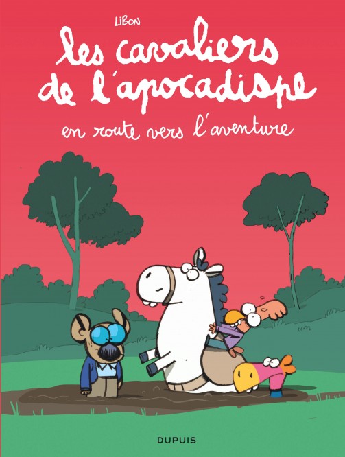 Les cavaliers de l'apocadispe – Tome 4 – en route vers l'aventure - couv