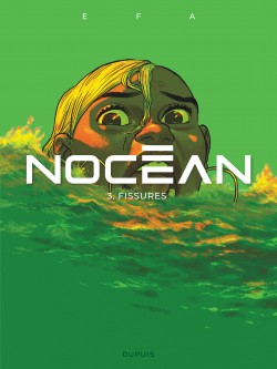 Nocéan Tome 3 - Fissures