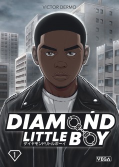 Diamond Little Boy – Tome 1