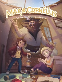 Max & Cornélius Tome 1 - Le trésor du roi des noyés