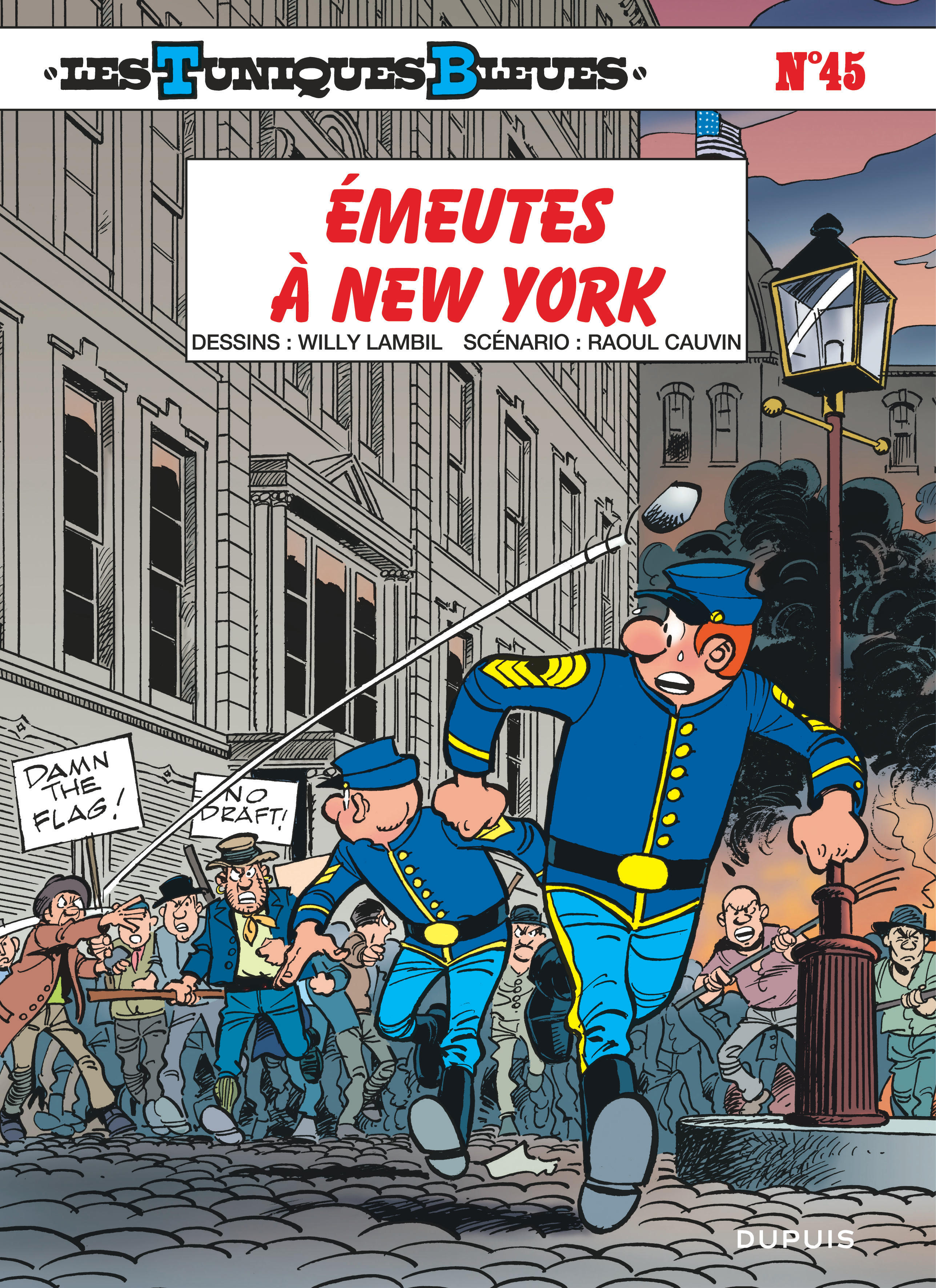 Les Tuniques Bleues – Tome 45 – Émeutes à New York – Edition spéciale - couv