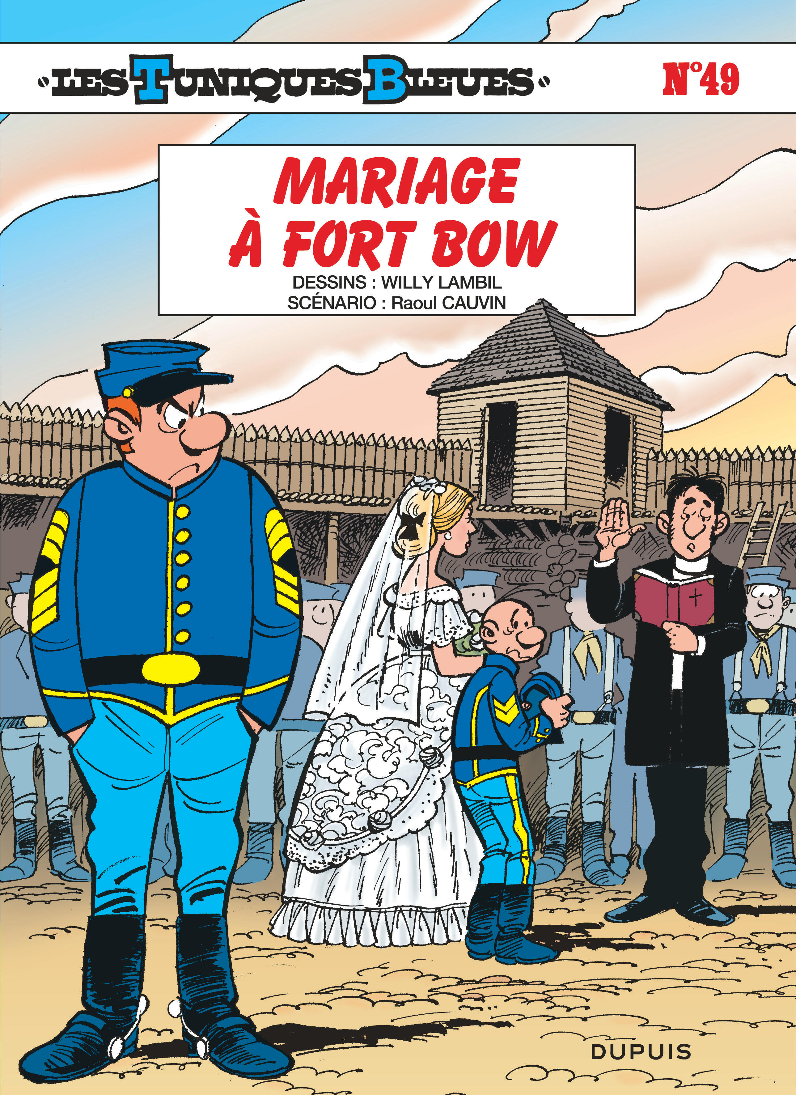 Les Tuniques Bleues – Tome 49 – Mariage à Fort Bow – Edition spéciale - couv