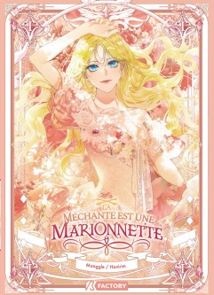 La Méchante est une marionnette – Tome 1