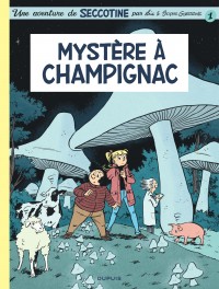 Seccotine  Tome 1 - Mystère à Champignac