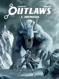 Outlaws Tome 3 - Prémisses