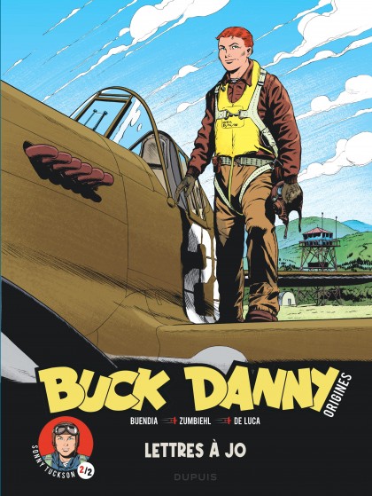 Buck Danny - Origines Tome 4 - Sonny Tuckson, Lettres à Jo 2/2