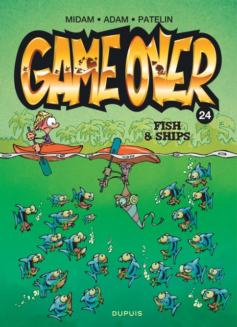 Game over – Tome 24 – Fish & Ships - couv