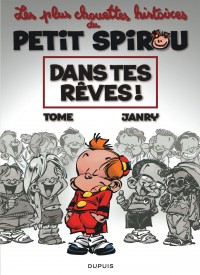 Le Petit Spirou - Chouettes histoires Tome 2 - Dans tes rêves !