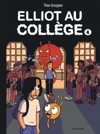 Elliot au collège Tome 4 - Dernier frisson