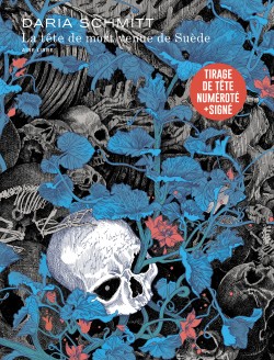 La tête de mort venue de Suède - La tête de mort venue de Suède  (Edition spéciale - Tirage de tête)