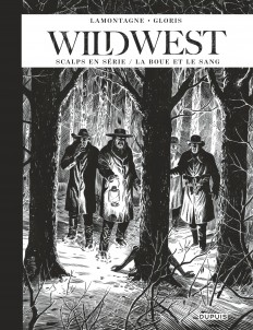 Wild West - Récits complets  Tome 2 - Scalps en série / La boue et le sang