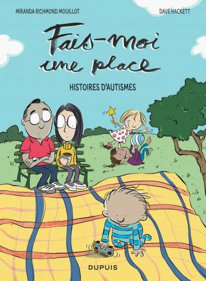 Fais-moi une place, histoires d'autismes - Fais-moi une place, histoires d'autismes