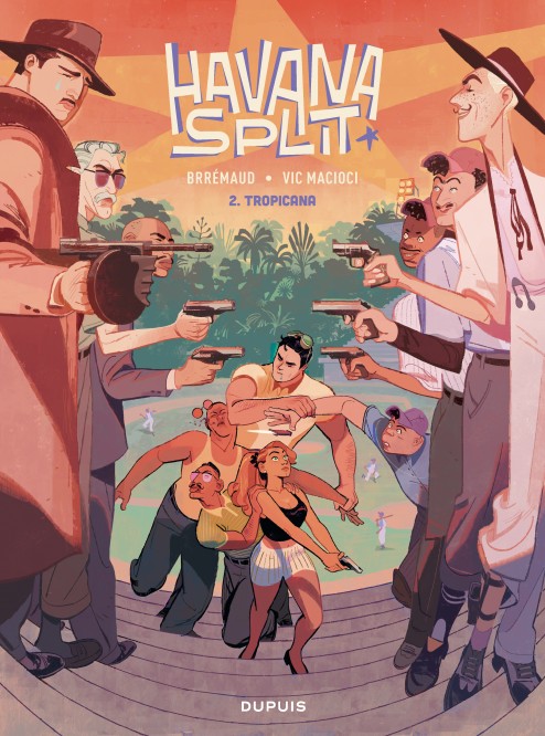 Havana Split – Tome 2 – Tropicana - couv