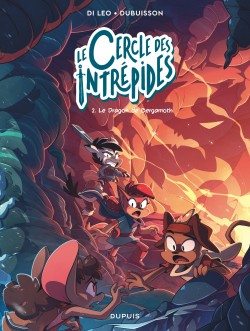 Le cercle des intrépides Tome 2 - Le dragon de Bergamoth