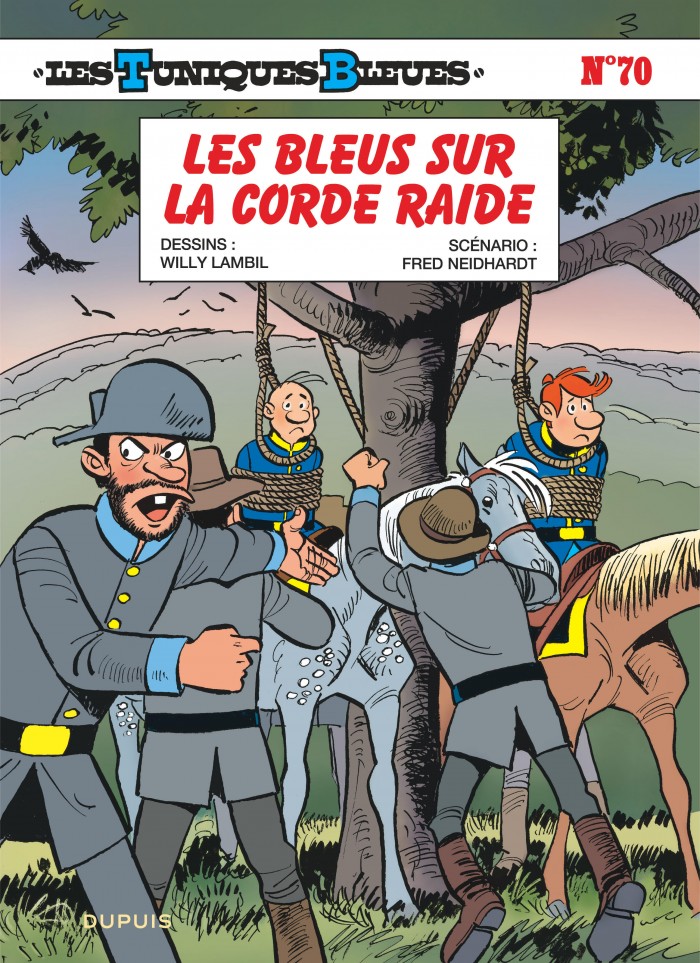 Les Tuniques Bleues Tome 70 - Les Bleus sur la corde raide