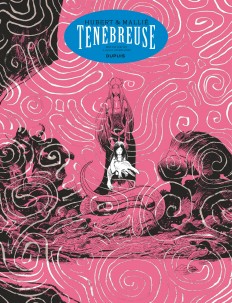 Ténébreuse - Histoire complète - Ténébreuse - Histoire complète