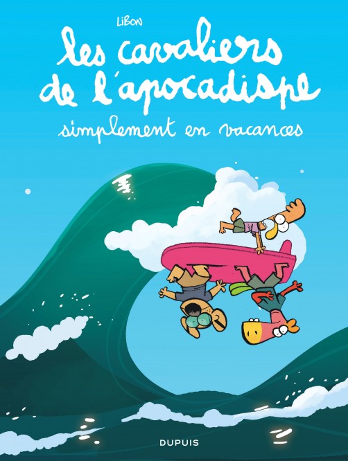 Les cavaliers de l'apocadispe – Tome 6 – simplement en vacances - couv