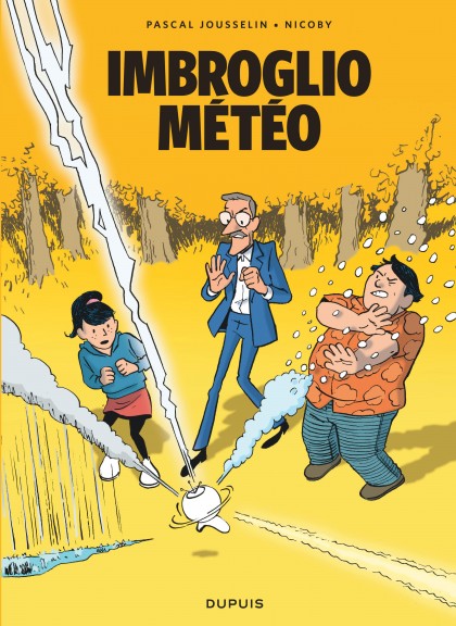 Les nouvelles aventures de Max Beaumont Tome 1 - Imbroglio météo