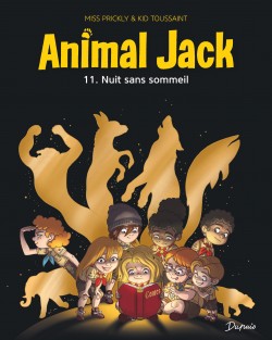 Animal Jack Tome 11 - Nuit sans sommeil
