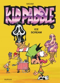 Kid Paddle Tome 22 - Ice Scream