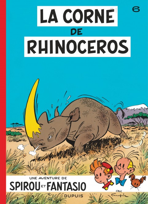 Spirou et Fantasio – Tome 6 – La Corne de rhinocéros – Edition spéciale - couv