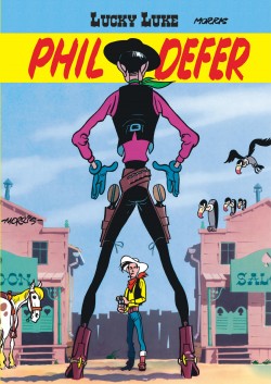 Lucky Luke Tome 8 - Phil Defer (Edition spéciale - Limitée - Edition souple)