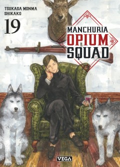 Manchuria Opium Squad – Tome 19