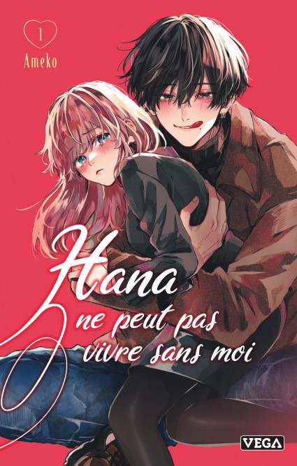 Hana ne peut pas vivre sans moi – Tome 1 - couv
