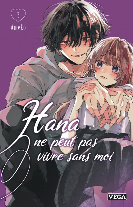 Hana ne peut pas vivre sans moi – Tome 3 - couv
