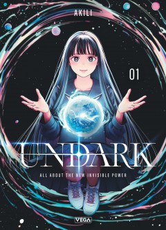 Undark – Tome 1