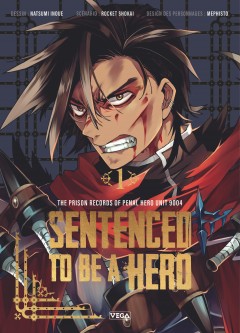 Sentenced to be a Hero – Tome 1