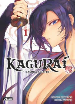 KaguRai - Kagura et Raito – Tome 1