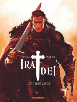 Ira Dei – Tome 1