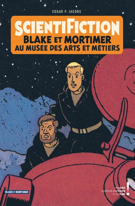 Blake & Mortimer - Hors-série – Tome 12 – Scientifiction - Catalogue d'exposition (Arts et Métiers) - couv