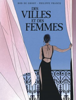 Des Villes et des femmes - Intégrale complète