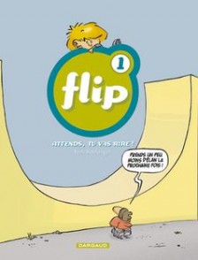 cover-comics-flip-tome-1-attends-tu-vas-rire