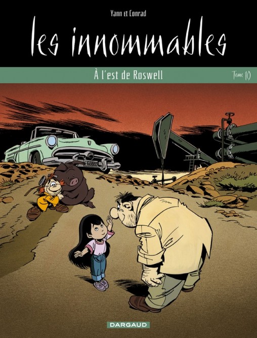 Les Innommables – Tome 10 – A l'est de Roswell - couv