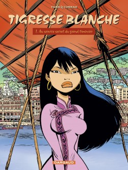 Tigresse Blanche - Cycle 1 – Tome 1